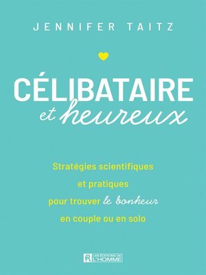 cover image of Célibataire et heureux